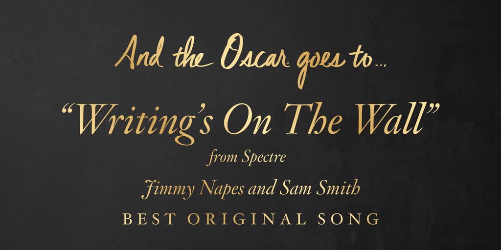 Cel mai bun cântec – Sam Smith : Writing’s On The Wall din Spectre
