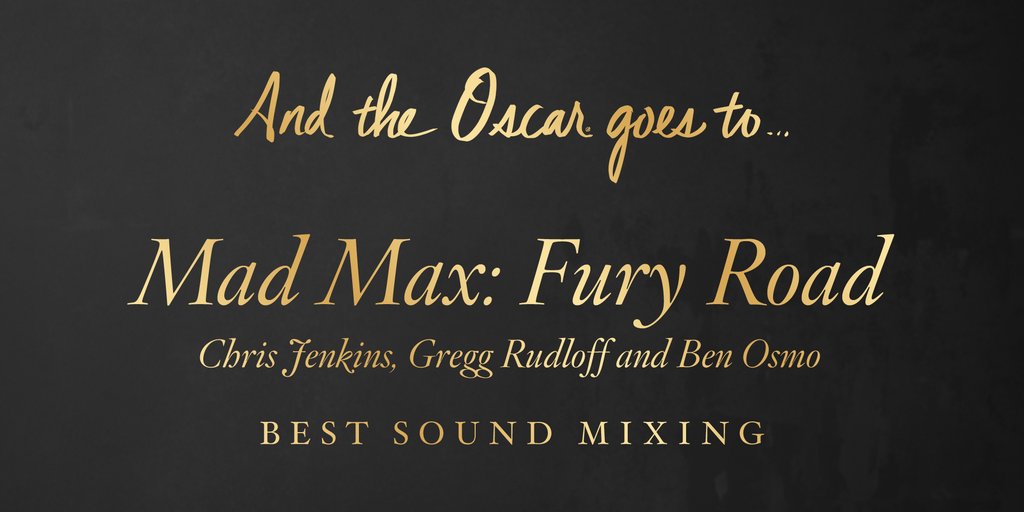 Cel mai bun mixaj de sunet - Mad Max (6 premii)