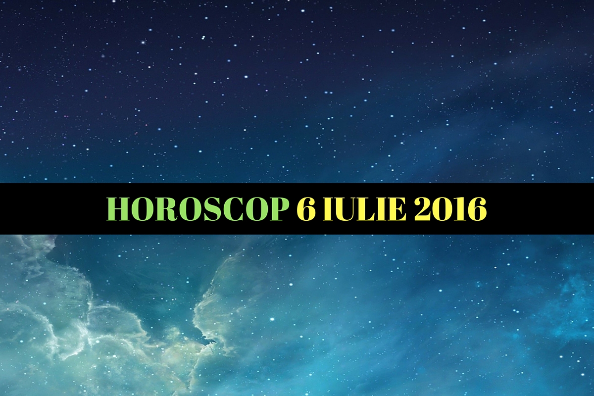 Horoscop zilnic 6 iulie 2016. Varsatorii au o stare de bine