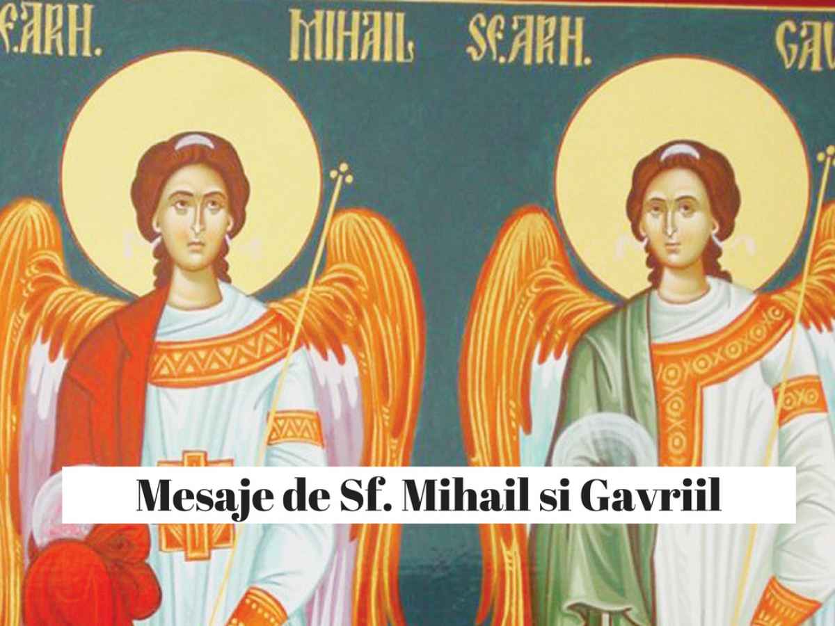 Mesaje De Sfinții Mihail și Gavriil Urări De La Mulți Ani