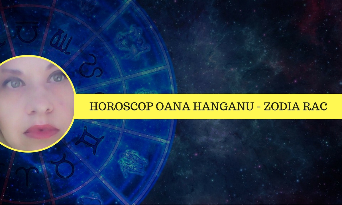 Horoscop săptămânal 23 - 29 aprilie 2018 Rac - Oana Hanganu