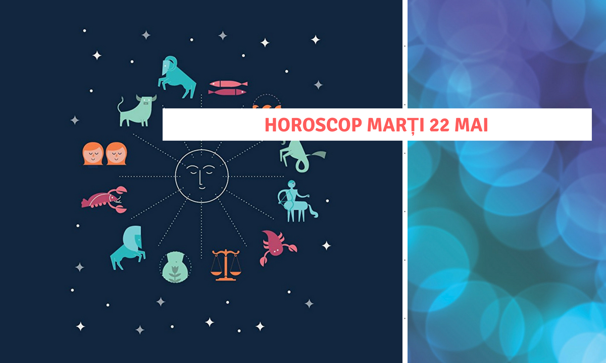 Horoscop marți 22 mai. O zodie va avea parte în sfârșit de evenimentul mult așteptat!