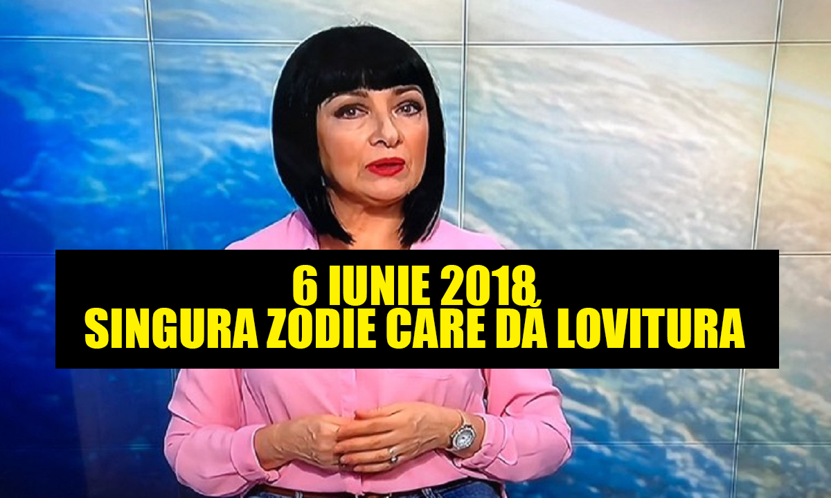 Horoscop Neti Sandu 6 iunie 2018 - O zodie dă lovitura astăzi. Banii cu sacul!