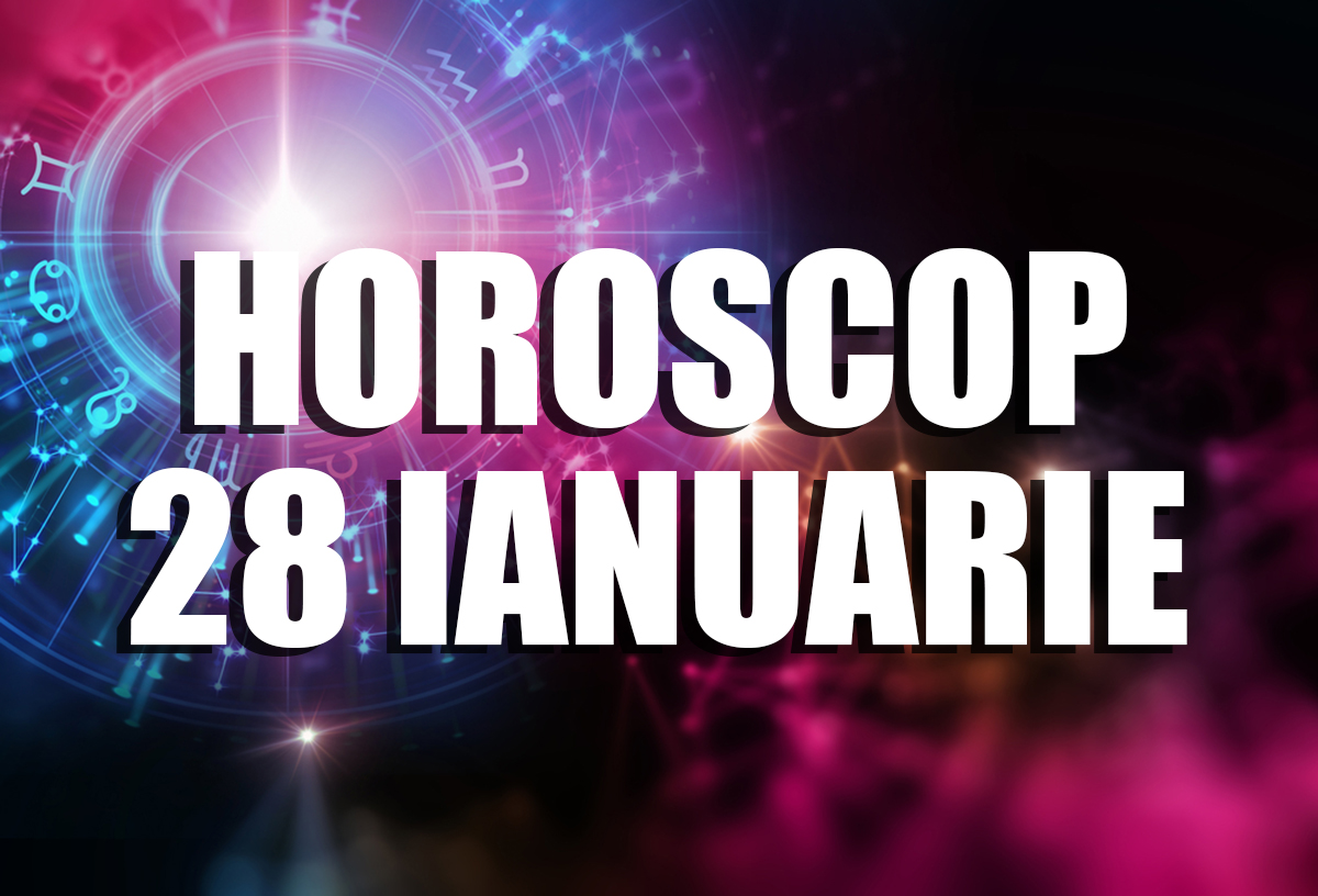 Horoscop 28 ianuarie 2019 - Bani neașteptați pentru o zodie