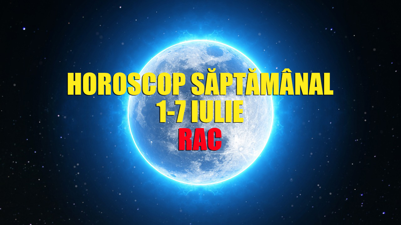 Horoscop Minerva saptamana 1-7 iulie 2019 RAC. Profita de lucrurile acestea