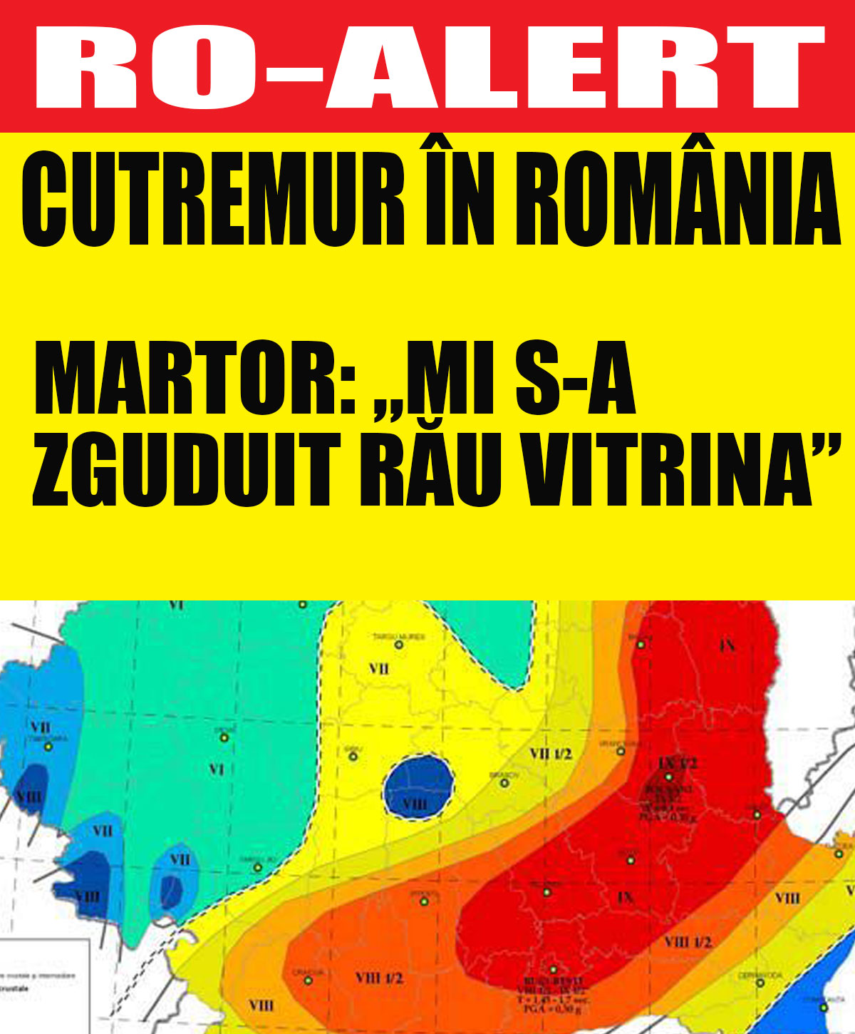 Cutremur puternic în România 7 august 2019! „Mi s-a zguduit vitrina”