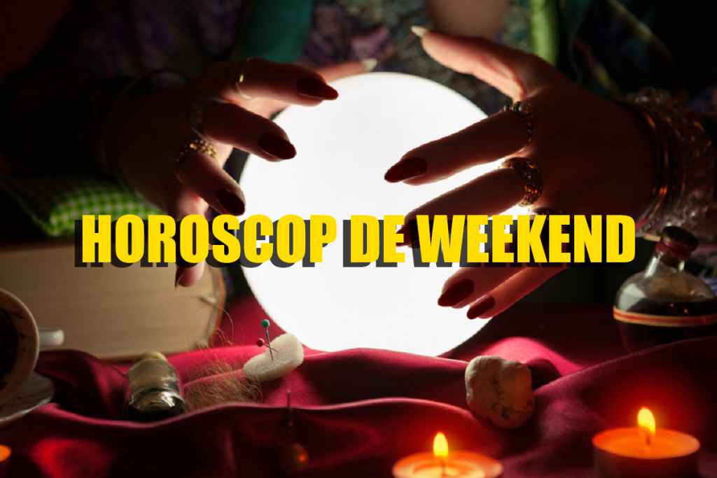 Horoscop de weekend. 14-15 septembrie 2019, a doua săptămână din luna se închie cu tensiuni