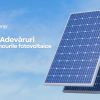 Mituri și adevăruri despre panourile fotovoltaice